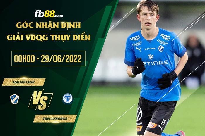 Soi kèo Halmstads vs Trelleborgs 0h00 ngày 29/6/2022