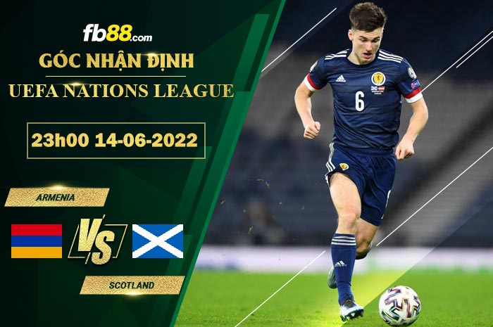 Soi kèo Armenia vs Scotland 23h00 ngày 14/6/2022