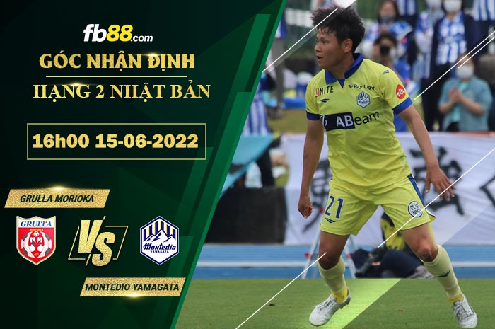 Fb88 soi kèo trận đấu Grulla Morioka vs Montedio Yamagata