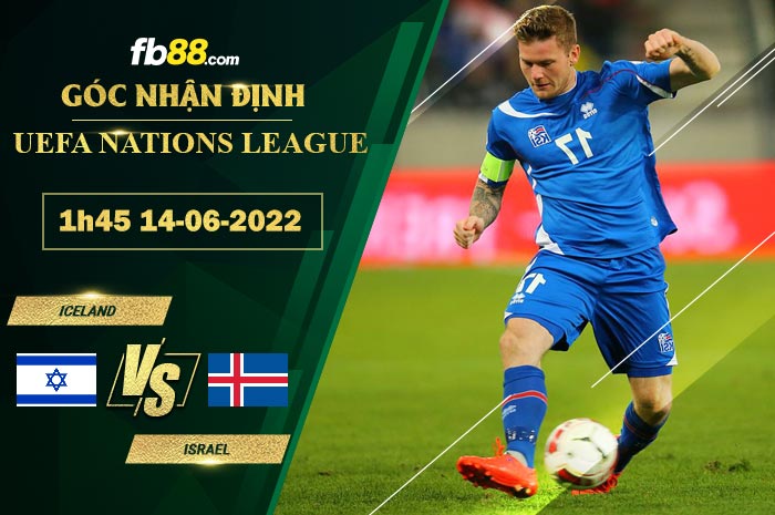 Fb88 soi kèo trận đấu Iceland vs Israel