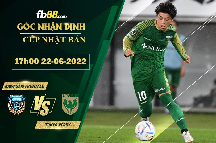 Soi kèo Kawasaki Frontale vs Tokyo Verdy 17h00 ngày 22/6/2022