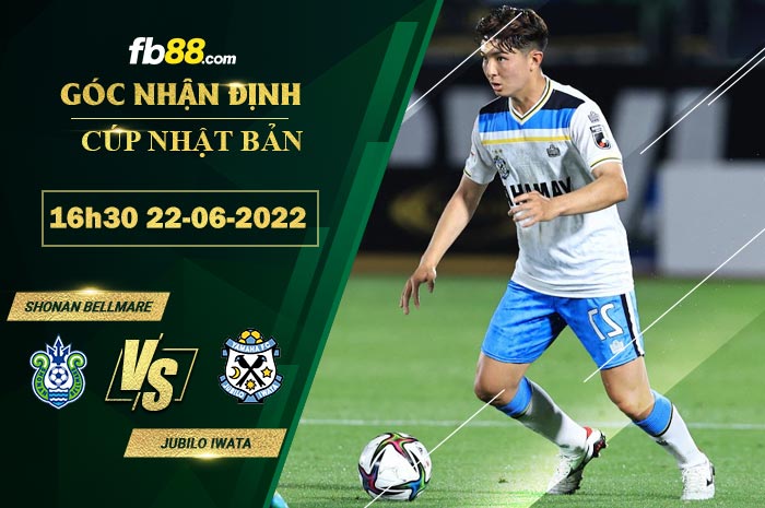 Soi kèo Shonan Bellmare vs Jubilo Iwata 16h30 ngày 22/6/2022