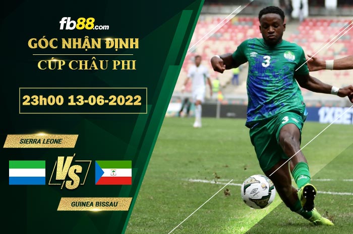 Fb88 soi kèo trận đấu Sierra Leone vs Guinea Bissau