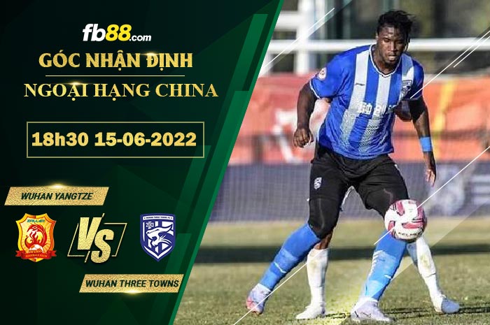 Fb88 soi kèo trận đấu Wuhan Yangtze vs Wuhan Three Towns