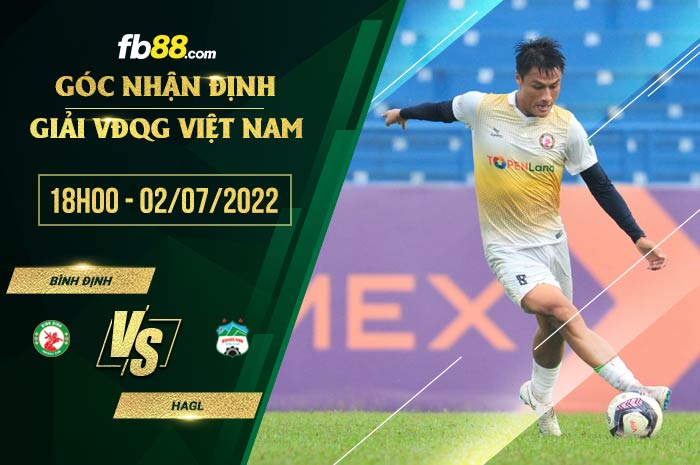 Soi kèo Bình Định vs HAGL 18h00 ngày 2/7/2022