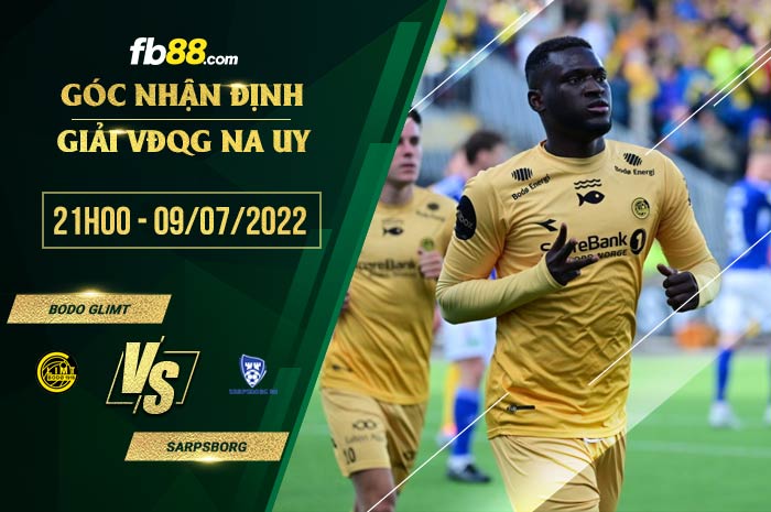 Soi kèo Bodo Glimt vs Sarpsborg 21h00 ngày 9/7/2022