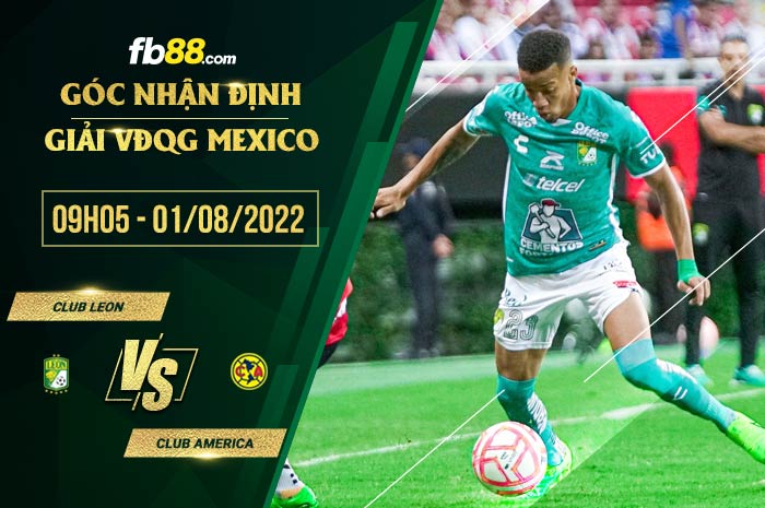 fb88-soi kèo Club Leon vs Club America