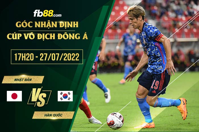 Soi kèo Nhật Bản vs Hàn Quốc 17h20 ngày 27/7/2022