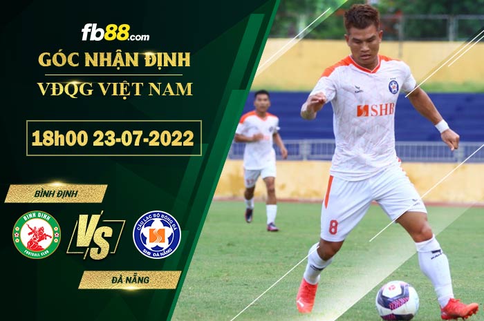 Soi kèo Bình Định vs Đà Nẵng 18h00 ngày 23/7/2022