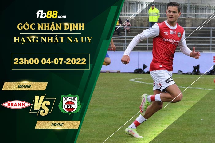 Soi kèo Brann vs Bryne 23h00 ngày 4/7/2022