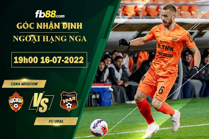 Fb88 soi kèo trận đấu CSKA Moscow vs FC Ural