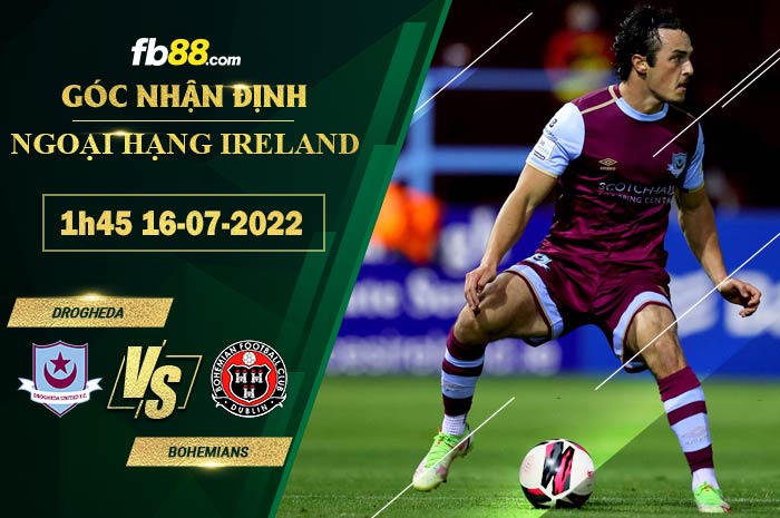 Soi kèo Drogheda vs Bohemians 1h45 ngày 16/7/2022