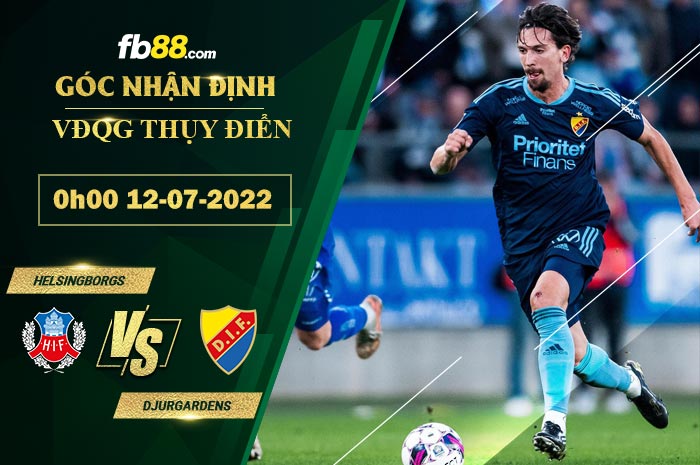 Fb88 soi kèo trận đấu Helsingborgs vs Djurgardens