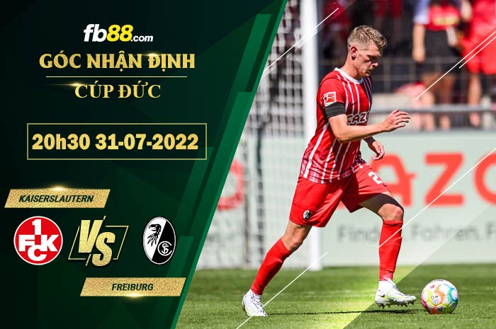 Fb88 soi kèo trận đấu Kaiserslautern vs Freiburg