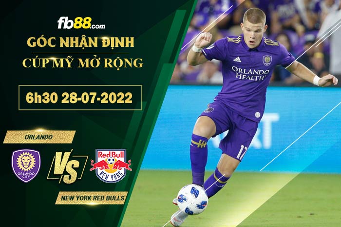 Soi kèo Orlando vs New York Red Bulls 6h30 ngày 28/7/2022