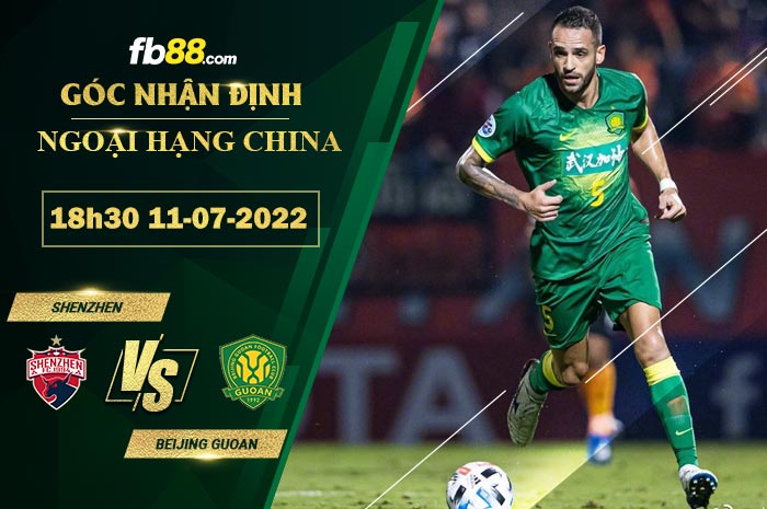 Fb88 soi kèo trận đấu Shenzhen vs Beijing Guoan