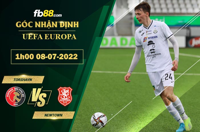 Soi kèo Torshavn vs Newtown 1h00 ngày 8/7/2022