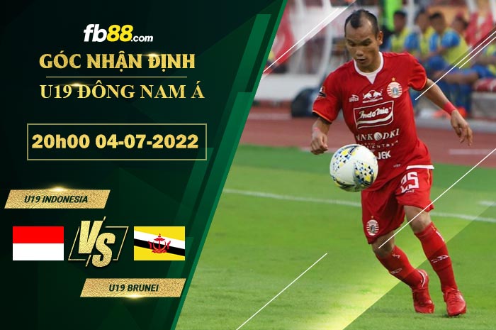 Soi kèo U19 Indonesia vs U19 Brunei 20h00 ngày 4/7/2022