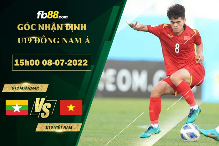 Fb88 soi kèo trận đấu U19 Myanmar vs U19 Viet Nam