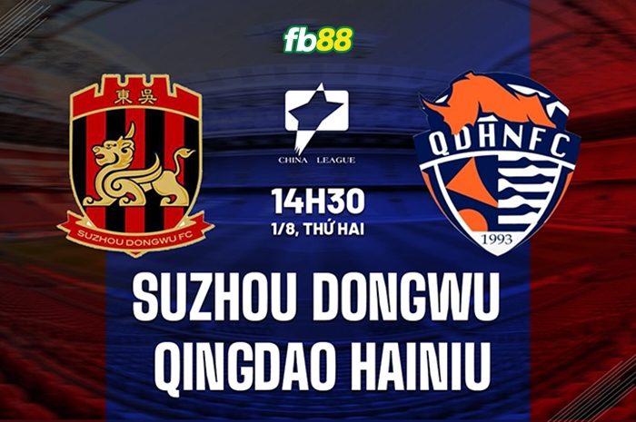 Suzhou Dongwu vs Qingdao Hainiu