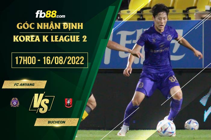 Soi kèo FC Anyang vs Bucheon 17h00 ngày 16/8/2022