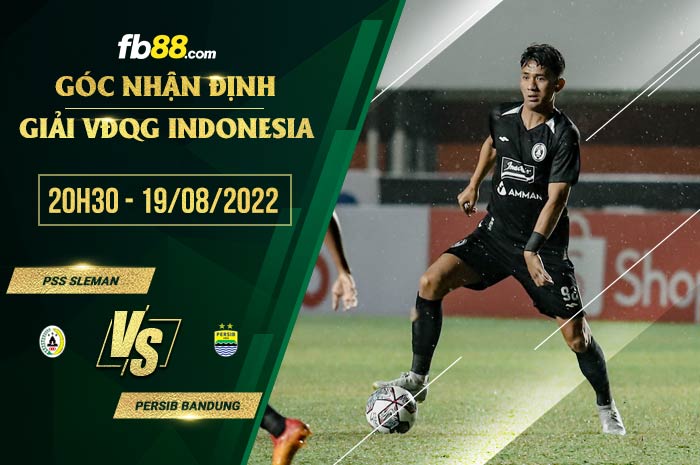 Soi kèo PSS Sleman vs Persib Bandung 20h30 ngày 19/8/2022