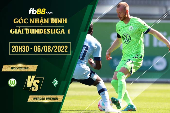 fb88-chi tiết kèo trận đấu Wolfsburg vs Werder Bremen