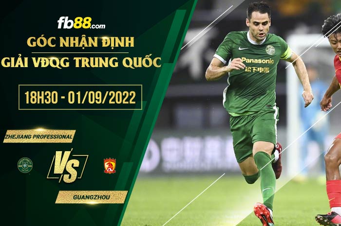 Soi kèo Zhejiang Professional vs Guangzhou 18h30 ngày 1/9/2022