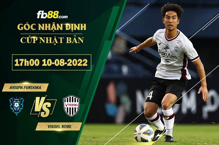 Fb88 soi kèo trận đấu Avispa Fukuoka vs Vissel Kobe