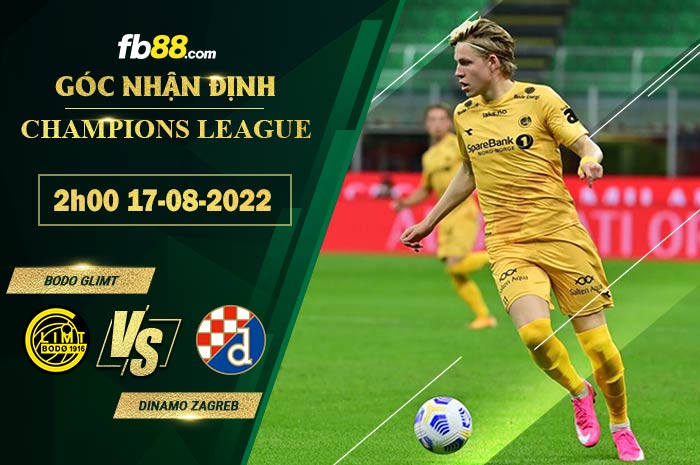 Soi kèo Bodo Glimt vs Dinamo Zagreb 2h00 ngày 17/8/2022