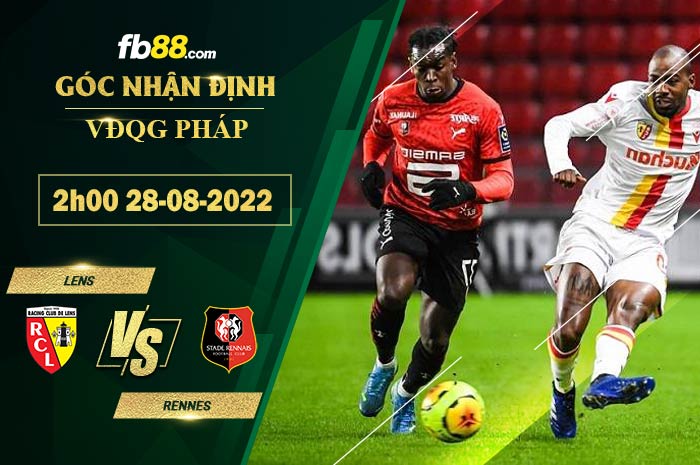 Soi kèo Lens vs Rennes 2h00 ngày 28/8/2022