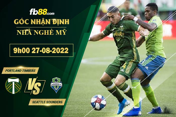 Soi kèo Portland Timbers vs Seattle Sounders 9h00 ngày 27/8/2022