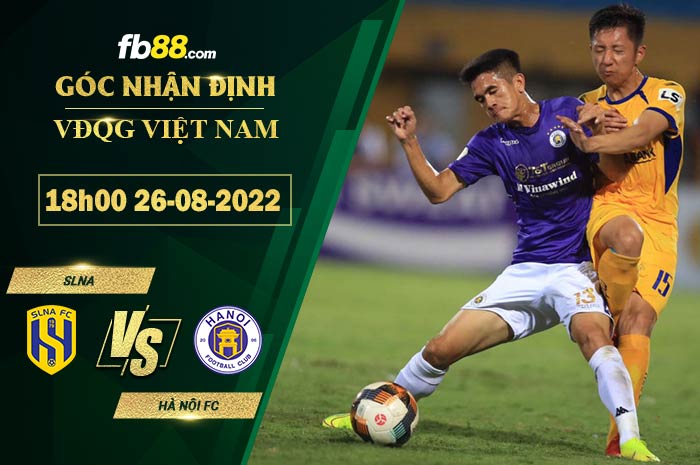 Soi kèo SLNA vs Hà Nội FC 18h00 ngày 26/8/2022