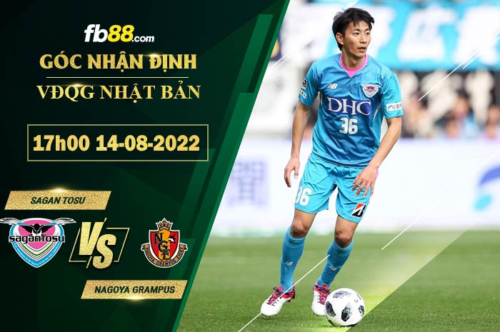 Fb88 soi kèo trận đấu Sagan Tosu vs Nagoya Grampus