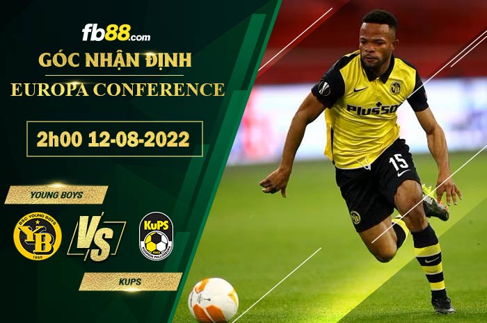 Soi kèo Young Boys vs KuPS 2h00 ngày 12/8/2022