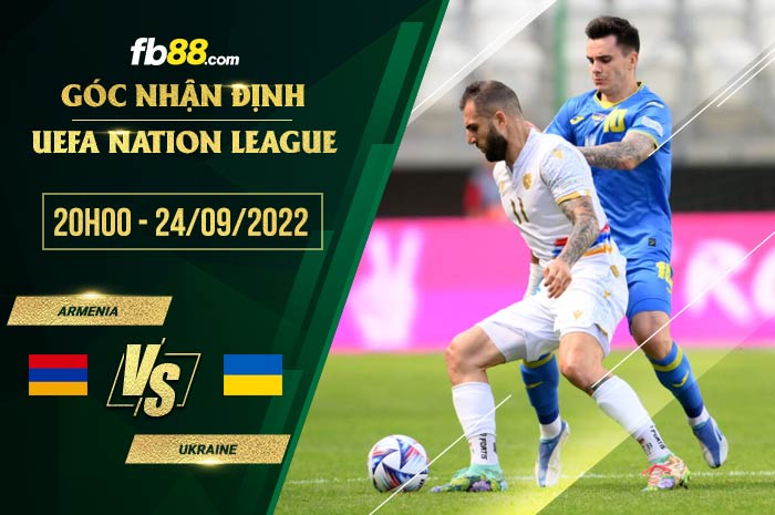 Soi kèo Armenia vs Ukraine, 20h00 ngày 24/9/2022