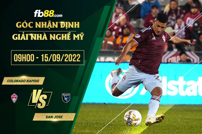 Soi kèo Colorado Rapids vs San Jose 9h00 ngày 15/9/2022