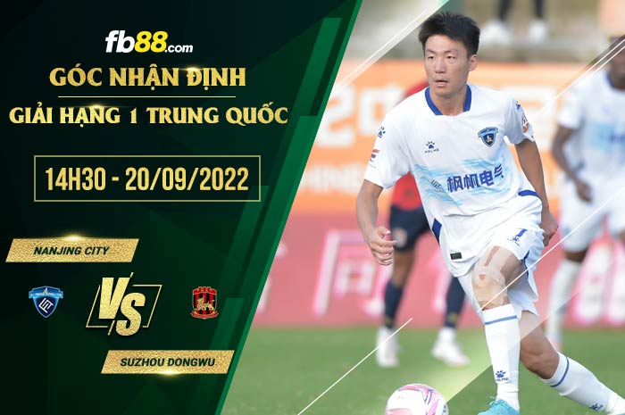 Soi kèo Nanjing City vs Suzhou Dongwu 14h30 ngày 20/9/2022