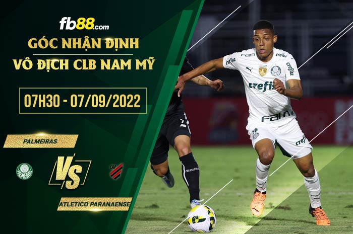 Soi kèo Palmeiras vs Atletico Paranaense 7h30 ngày 7/9/2022