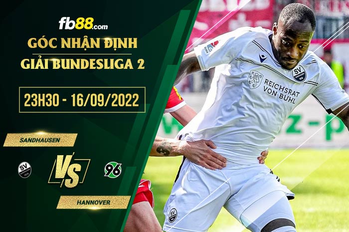 Soi kèo Sandhausen vs Hannover 23h30 ngày 16/9/2022