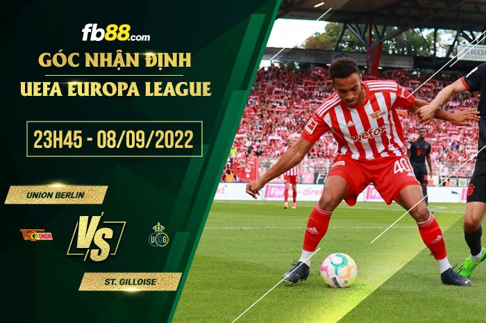 fb88-chi tiết kèo trận đấu Union Berlin vs St. Gilloise