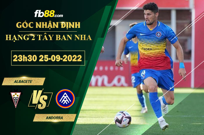 Fb88 soi kèo trận đấu Albacete vs Andorra