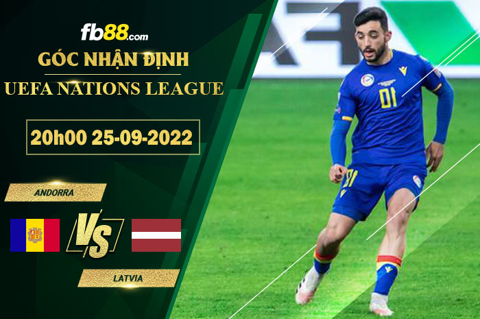 Fb88 soi kèo trận đấu Andorra vs Latvia