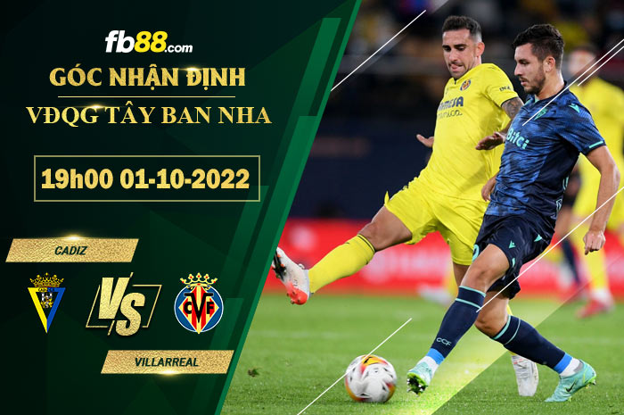 Fb88 soi kèo trận đấu Cadiz vs Villarreal