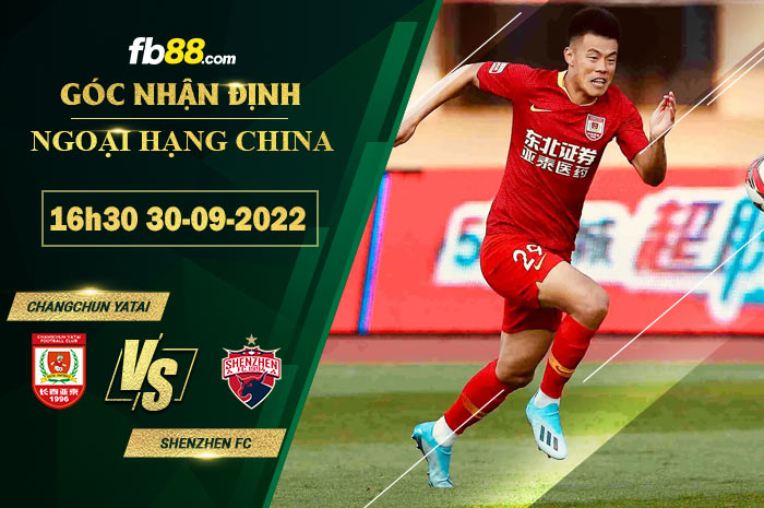 Fb88 soi kèo trận đấu Changchun YaTai vs Shenzhen FC