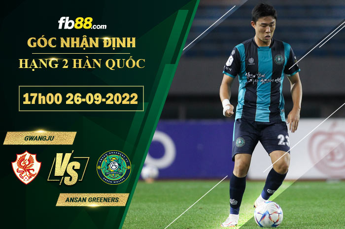 Fb88 soi kèo trận đấu Gwangju vs Ansan Greeners