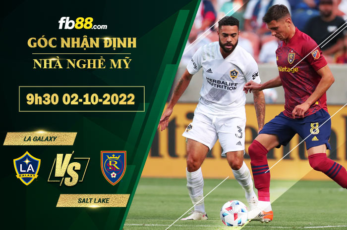 Fb88 soi kèo trận đấu LA Galaxy vs Salt Lake