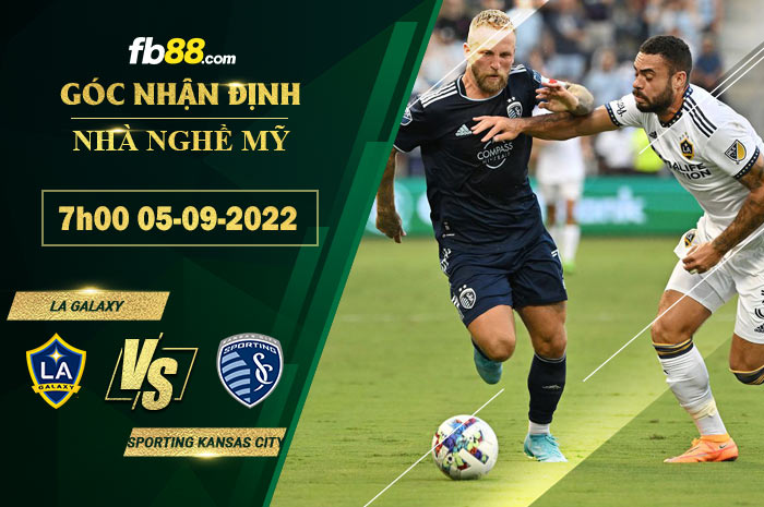 Fb88 soi kèo trận đấu LA Galaxy vs Sporting Kansas City