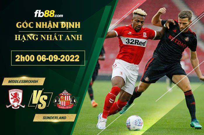 Soi kèo Middlesbrough vs Sunderland 2h00 ngày 6/9/2022