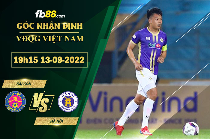 Soi kèo Sài Gòn vs Hà Nội 19h15 ngày 13/9/2022